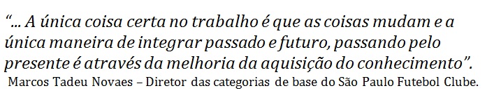 Especial: a importância da formação do treinador de futebol – parte II –  Universidade do Futebol