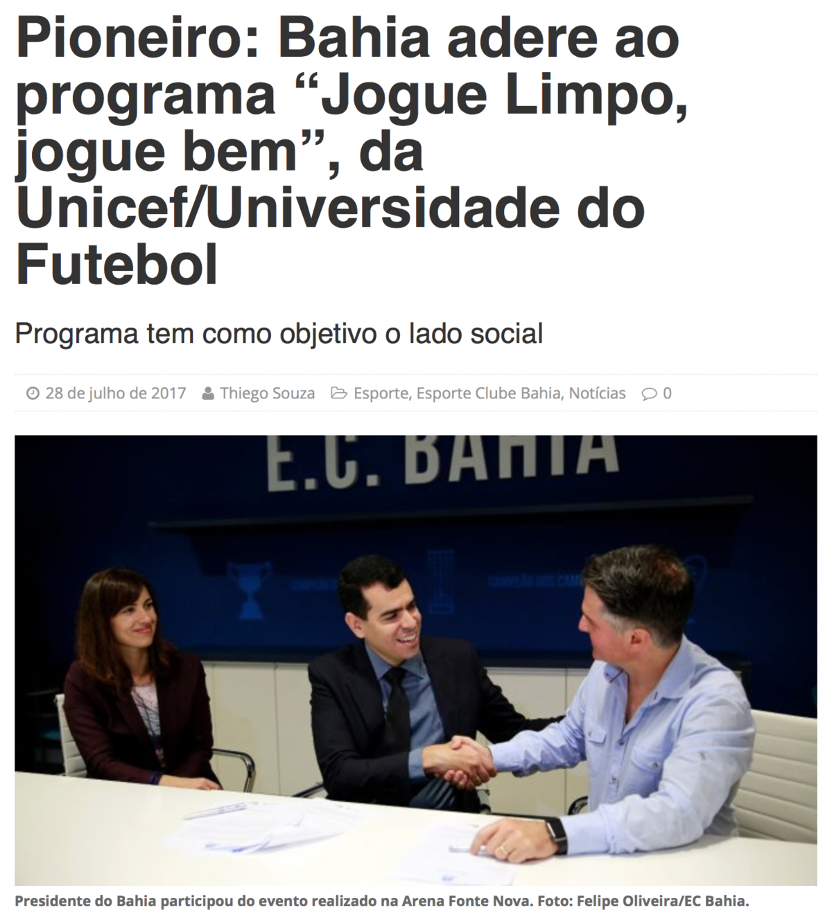 Adesão do Bahia ao Programa JOGUE LIMPO, JOGUE BEM por Fel…